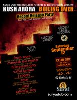KUSH ARORA . BOILING OVER record release party