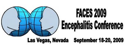FACES 2009 Encephalitis Conference