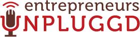 Entrepreneurs Unpluggd: How to Build a Disruptive Startup