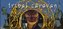 Tribal Caravan 2008 - April 25, 26, 27 - 