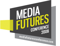 Media Futures Conference 2008