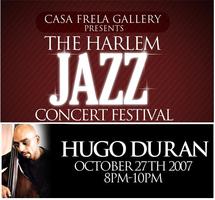The Harlem Jazz Concert Festival Presents...HUGO DURAN!