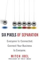 Mitch Joel - Six Pixels of Separation Live