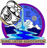 New Mexico Rural Water Association 2008 Annual Conference
