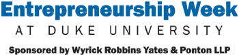 Entrepreneurship Week at Duke University