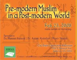 Pre-modern Muslim in a Post-modern World