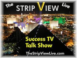 The Strip View Live - Success TV Talk Show - Interview with...