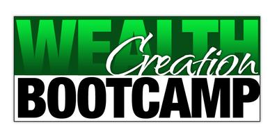 Wealth Creation Boot Camp