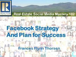 Facebook Strategy and a Plan for Success in Real Estate