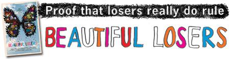 Beautiful Losers Movie | Rochester