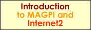 Curriculum Integration: Introduction to MAGPI and Internet2