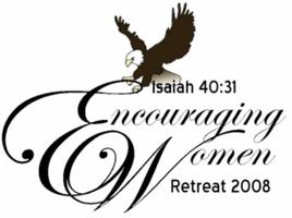 Encouraging Women Retreat 2008