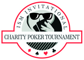 3rd Annual ISM Charity Poker Invitational