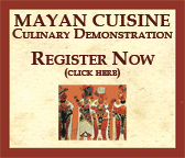 Mayan Culinary Demonstration