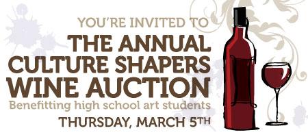 The Annual Culture Shapers Wine Auction Benefit