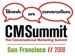 2008 CM Summit SF: New Brand Way