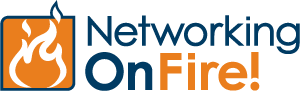 Networking OnFire! Happy Hour (Super Fun Version)