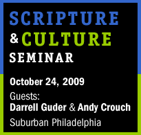 Scripture & Culture Seminar with Dr. Darrell Guder and Andy...
