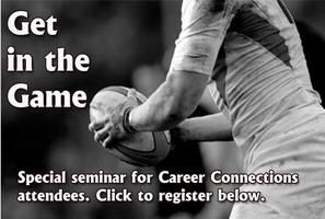 Career Connections Special Event: Getting In The Game