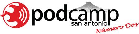 PodCamp San Antonio Numero Dos