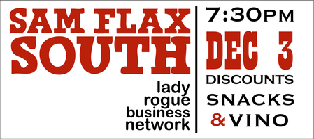 Lady Rogue Business Network Exclusive @ Sam Flax