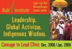 Courage to Lead Clinic  December 13-14, 2008 or  December...