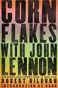 Rock 'n' roll and John Lennon through Robert Hilburn's eyes