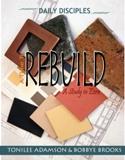 A Time To Rebuild: A Study in Ezra
