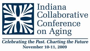 2009 Indiana Collaborative Conference on Aging