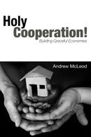 Holy Cooperation! Giving hope for challenging economic...