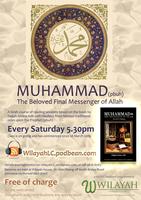 Sirah: Muhammad (pbuh) The Beloved Final Messenger of Allah...