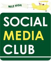 Mile High Social Media Club June: Social Media For Social...