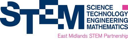 East Midlands STEM Partnership Forum Event: Developing STEM...
