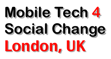 Mobile Tech 4 Social Change London