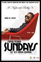 A Night With Bobby V @ ICE Lounge