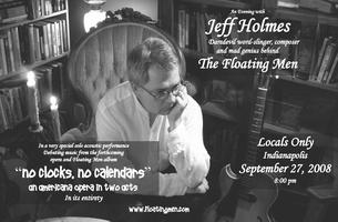 JEFF HOLMES of THE FLOATING MEN  SEPTEMBER 27, LOCALS ONLY,...