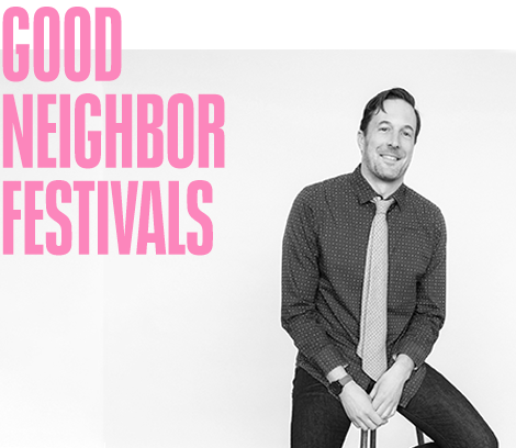 Good Neighbor Festivals